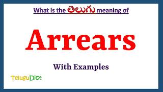 Arrears Meaning in Telugu  Arrears in Telugu  Arrears in Telugu Dictionary [upl. by Oflunra939]