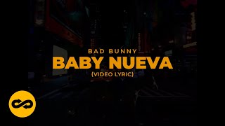 Bad Bunny  Baby Nueva LetraLyrics  nadie sabe lo que va a pasar mañana [upl. by Barina]