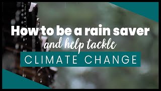 Rain explained how to use rain to tackle climate change and help your local river [upl. by Hendry]