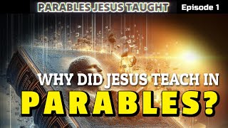 Episode 1 Parables Jesus Taught quotThe Next Levelquot [upl. by Aniroc]