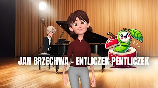 ENTLICZEK PENTLICZEK 🎶 Nauka Wiersza z Piosenką – Śpiewaj i Ucz Się [upl. by Nathanson942]