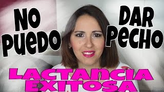 Lactancia materna  No puedo dar el pecho [upl. by Anitsugua]