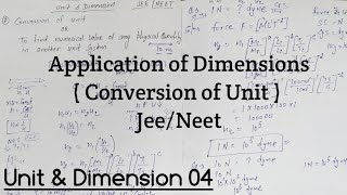 Application of Dimension  Conversion of Unit  Unit and Dimension  Class 11  JEE  NEET  Physics [upl. by Loram]