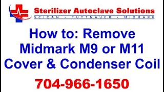 How to Remove a Midmark M9 or Midmark M11 Cover and Condenser Coil [upl. by Neille]