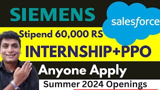 Summer Internship 2024  Salesforce Special Hiring For Students  Siemens Internship Hiring 2024 [upl. by Schick977]