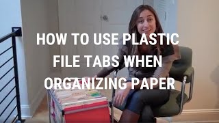 How To Use Plastic File Tabs When Organizing Paper [upl. by Whang]