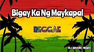 Bigay Ka Ng Maykapal  DJ Bombom   Norhana  Reggae   DJ Mhark Remix [upl. by Karrie]