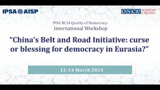 Workshop “Chinas Belt and Road Initiative curse or blessing for democracy in Eurasia” [upl. by Elletsyrk]