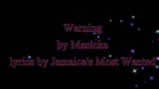 Warning  Masicka 2016 Lyrics [upl. by Solomon]