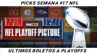 Picks Semana 17 NFL Últimos boletos a Playoffs [upl. by Idola]