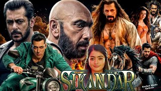 Sikander Full Movie 2025 in Hindi  Salman Khan  Rasmika Mandana  Deepak Padukone  Facts amp Story [upl. by Ytirev]