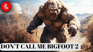 Don’t Call Me Bigfoot 2 A Mysterious Sasquatch Documentary  Cryptid Chronicles  J Horton Films [upl. by Anaylil]