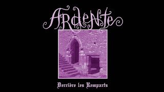 Ardente France  Derrière les Remparts EP 2020 [upl. by Aikyt]