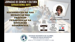 RECONHECERSE NAS MUDANÇAS DAS PRÁTICAS PEDAGÓGICAS NA EDUCAÇÃO GEOGRÁFICA [upl. by Adnalro]