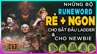 Diablo 2 Resurrected  Những bộ Runeword RẺ NGON dành cho khởi đầu Ladder và Newbie [upl. by Nesnaj]