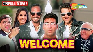 Welcome Full HD Movie  Paresh Rawal Comedy Movie  Akshay Kumar  Katrina Kaif  Nana Patekar [upl. by Luapsemaj]