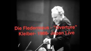 Johann Strauss Jr Fledermaus  quotOverturequot kleiber 1986 Live in Japan [upl. by Dloreh]