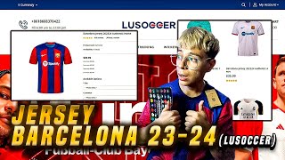 Unboxing Jersey Barcelona temporada 20232024 de Lusoccer Replica [upl. by Arrad770]