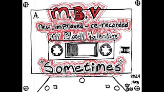 My Bloody Valentine Loveless Sometimes  Shoegaze tribute [upl. by Ekusoyr]