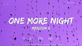 One More Night  Maroon 5 Lyrics  Shawn Mendes Drake Swae Lee [upl. by Aslam]