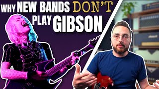 Why New Bands Dont Play Gibson Guitars [upl. by Eveiveneg]