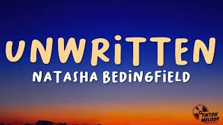 Natasha Bedingfield  Unwritten Lyrics [upl. by Ylhsa]