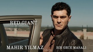 MAHIR YILMAZ  RED GIANT Episode 19 [upl. by Kittie]