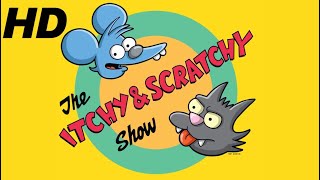 The Itchy And Scratchy Show Theme HD [upl. by Auqeenahs]