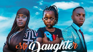 MY DAUGHTER EP 2quot  ep 2  ACLAM MTOTO WANGU [upl. by Tiduj352]