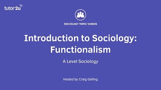 What is Functionalism  Introduction to ALevel Sociology [upl. by Ladnek726]