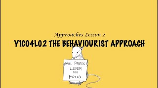 ALevel Psychology AQA Approaches  The Behaviourist Approach [upl. by Eglanteen]