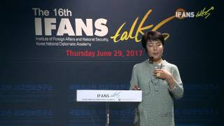 2017 국립외교원 제16차 IFANS TALKS 20170629 quot실크 스카프 10그램의 무게quot 박은하 외교부 공공외교대사 [upl. by Ettigdirb]