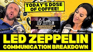 LOVE THE HARD ROCK ZEPPELIN First Time Hearing Led Zeppelin  Communication Breakdown Reaction [upl. by Attiuqal]