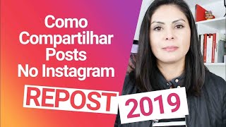 Como Compartilhar no Instagram Posts de Outros 2019  Repost no Stories [upl. by Enyleve]