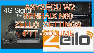 ANYSECU w2plus Senhaix N60  Zello  Settings PTT Volume [upl. by Elrebma46]