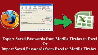 Import or Export Saved Passwords in Mozilla Firefox from  to Excel CSV [upl. by Renckens]