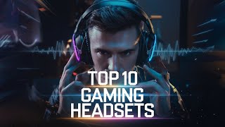 quotTop 10 Gaming Headsets for an Unmatched Immersive Experience  Best Choices of 2024quot [upl. by Arenahs117]