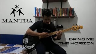 Bring Me The Horizon  MANTRA Bass Cover by Dwiky Arsa [upl. by Kelvin484]