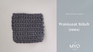 How to crochet the Waistcoat Stitch in rows  Crochet Knit Stitch  Hur du virkar Waistcoat maska [upl. by Hulbert]