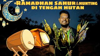 SAHUR DAN BERMALAM DI HUTAN UNTUK PERTAMA KALI DI BULAN PUASA [upl. by Mita582]