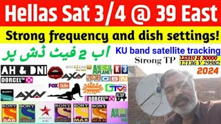 Hellas sat 34📡39e  2 feat dish📡setting  New channel list update  Ku band satellite track 2024 [upl. by Oam401]