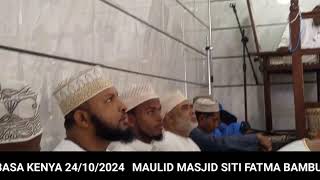 MAULID YA MTUMI SAW MASJID SITI FATMA BAMBURI MOMBASA KENYA 24102024 [upl. by Bluh864]