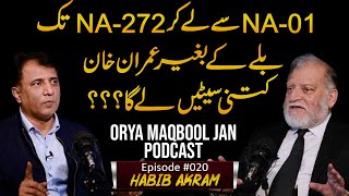 Imran Khans Position in Election 2024  Exclusive Podcast With Habib Akram  Orya Maqbool Jan [upl. by Aramot681]