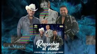 Reproches Al Viento  La Original Banda El Limon Ft El Komander [upl. by Ennoira528]