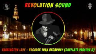 BARRINGTON LEVY  BROADER THAN BROADWAY  DUBPLATE [upl. by Malas]