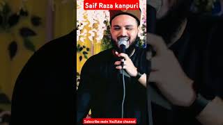 Agar bagdad jaane ki Tamanna ha to sune Saif Raza kanpuri [upl. by Akemak]