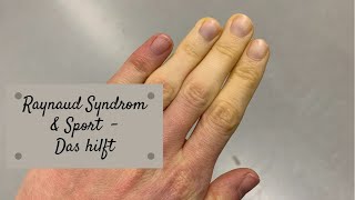 Raynaud Syndrom und Sport  Das hilft [upl. by Niassuh]