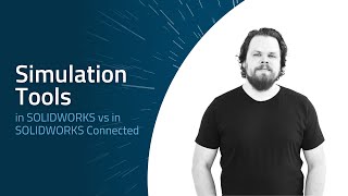 SOLIDWORKS vs SOLIDWORKS Connected – Simulation Tools [upl. by Nasia]