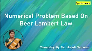 Lambert Beer law Numerical  lambert Beer law  Absorbance and Transmittance Numerical [upl. by Ahtinak749]