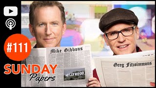 Sunday Papers 111  Greg Fitzsimmons and Mike Gibbons [upl. by Dragone]